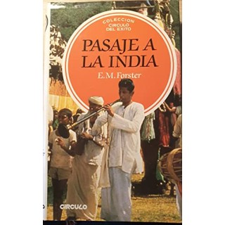 PASAJE A LA INDIA - E. M. Forster.